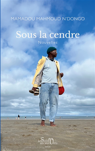 Sous la cendre : Nouvelles