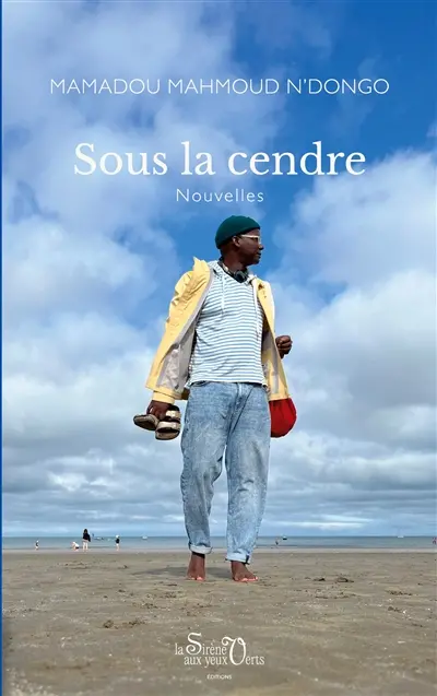 Sous la cendre : Nouvelles
