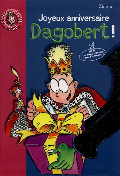 Joyeux anniversaire Dagobert!