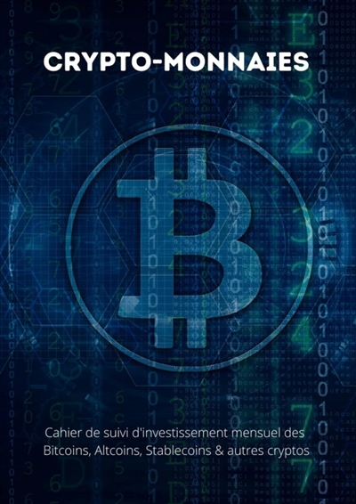 Crypto-monnaies : Cahier de...