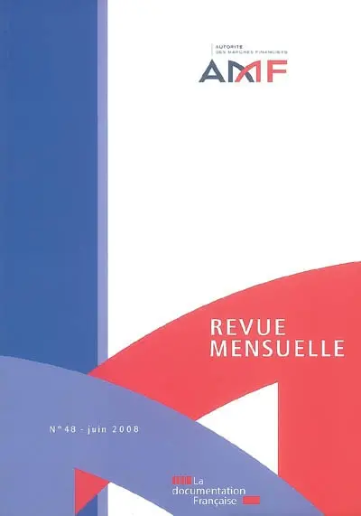 Revue mensuelle de l'Autorité des marchés financiers, n° 48