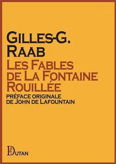 Les fables de La Fontaine rouillée