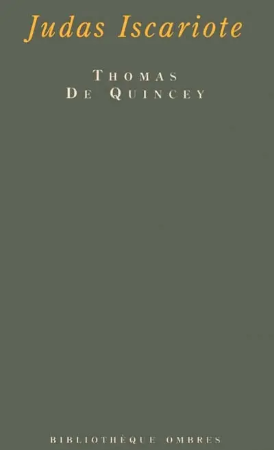 Judas Iscariote. Judas mon prochain. Autour de Judas : à boire et à manger
