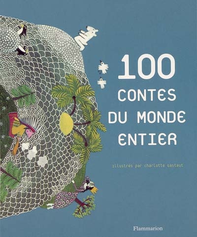 100 contes du monde entier