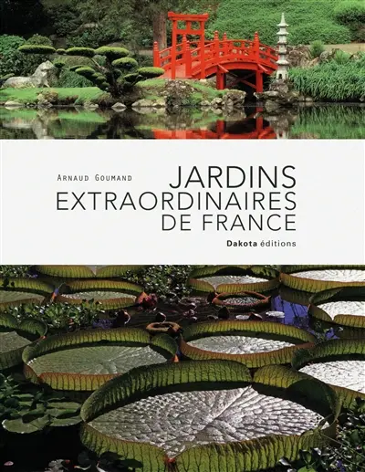 Jardins extraordinaires de France