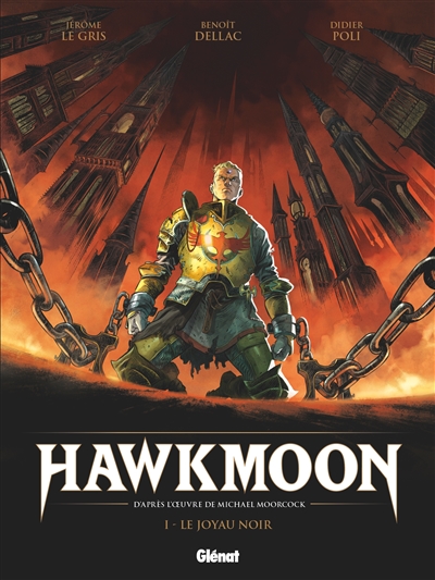 Hawkmoon. Vol. 1. Le joyau noir