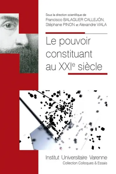 Le pouvoir constituant au XXIe siècle