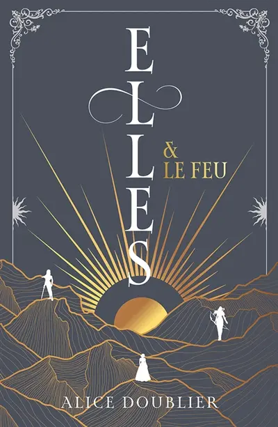 Elles & le feu