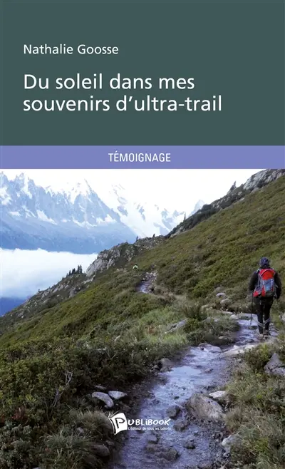Du soleil dans mes souvenirs d'ultra-trail