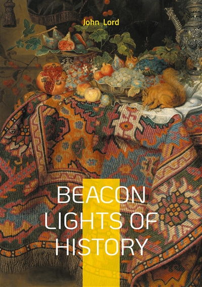 Beacon Lights of History :...