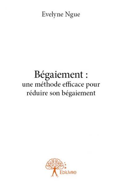 Bégaiement : une méthode...