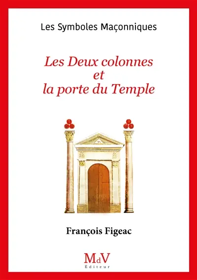 Les deux colonnes et la porte du temple