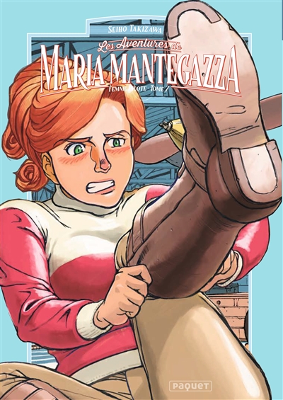 Les aventures de Maria Mantegazza, femme pilote, tome 7