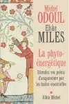 La phyto-énergétique : stimulez vos points d'acupuncture par les huiles essentielles