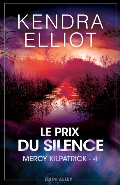 Mercy Kilpatrick 4 : Le...