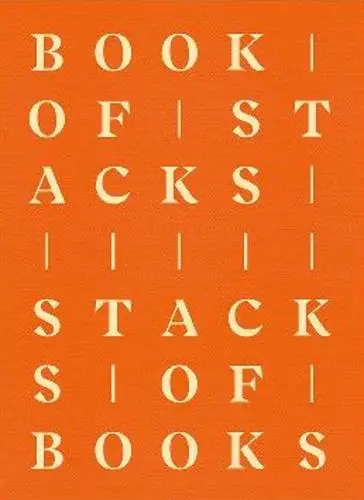 Book of stacks, stacks of books