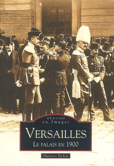 Versailles : le palais en 1900
