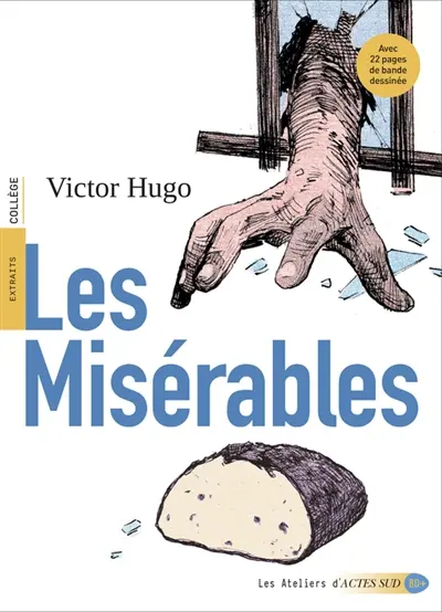 Les misérables : extraits, collège