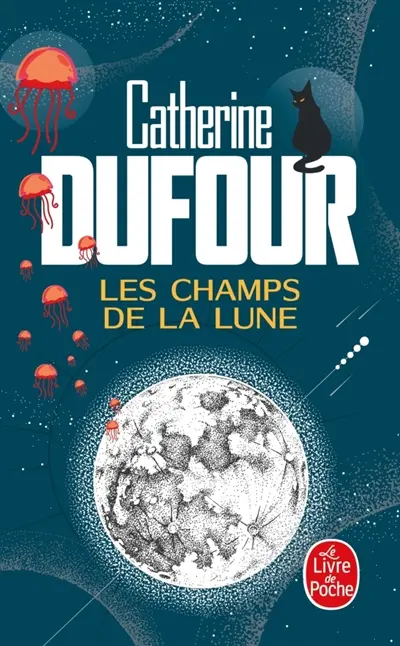 Les champs de la Lune Les champs de la Lune