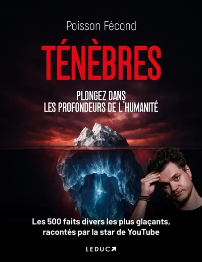 Ténèbres : les profondeurs de l'humanité : sous la surface