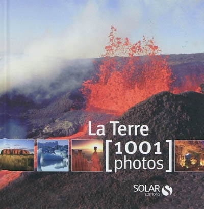 La Terre 1001 photos