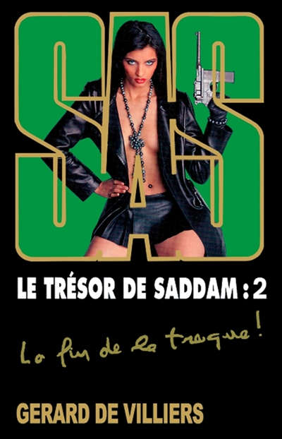 Le trésor de Saddam. Vol. 2