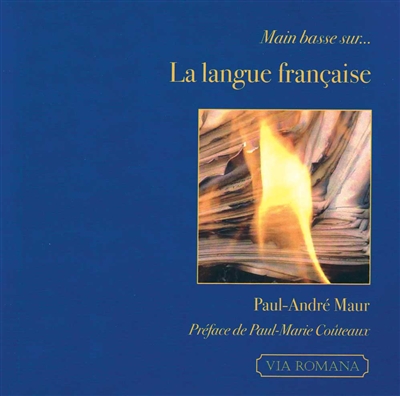 Main basse sur... la langue française