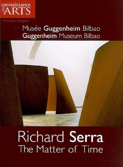richard serra the matter of time : musée guggenheim bilbao, guggenheim museum bilbao