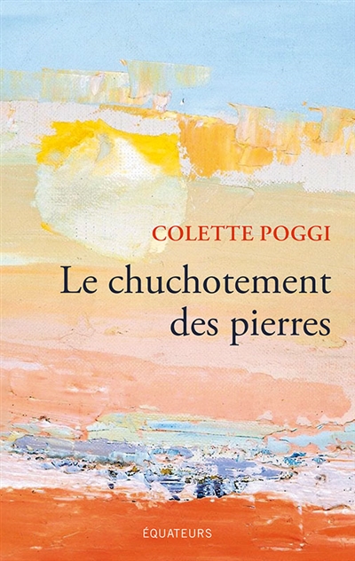 Le chuchotement des pierres