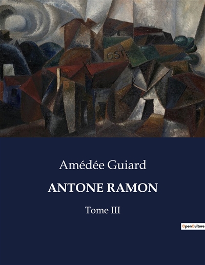 ANTONE RAMON : Tome III