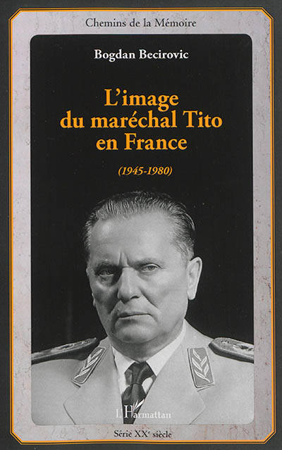 L'image du maréchal Tito en France (1945-1980)