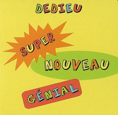 Super nouveau génial