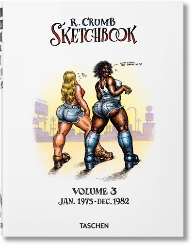R. Crumb : sketchbook. Vol. 3. 1975-1982