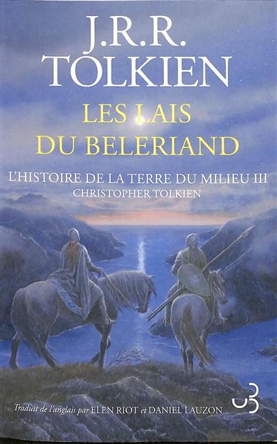 L'histoire de la Terre du Milieu. Vol. 3. Les lais du Beleriand