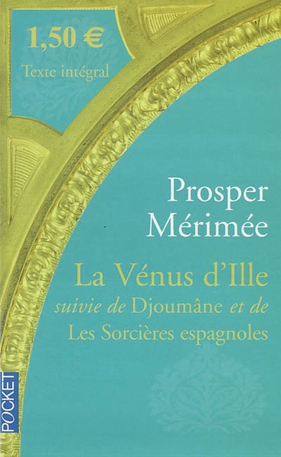 La Vénus D'ille - Djoumâne - Les sorcières espagnols