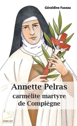 Annette Pelras : carmélite...