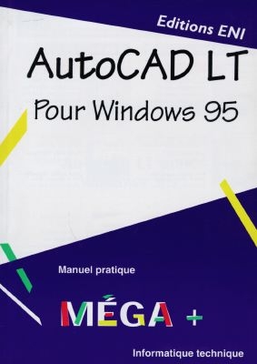 Autocad LT, pour Windows 95