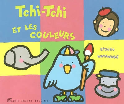 Tchi-Tchi. Vol. 2002. Tchi-Tchi et les couleurs