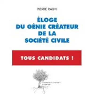 Eloge du génie créateur de la société civile