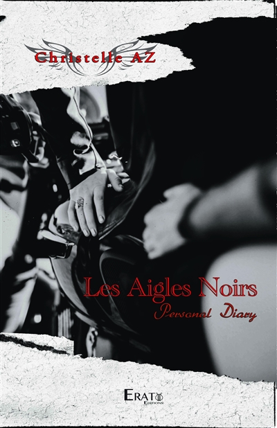 Personal diary. Les Aigles noirs
