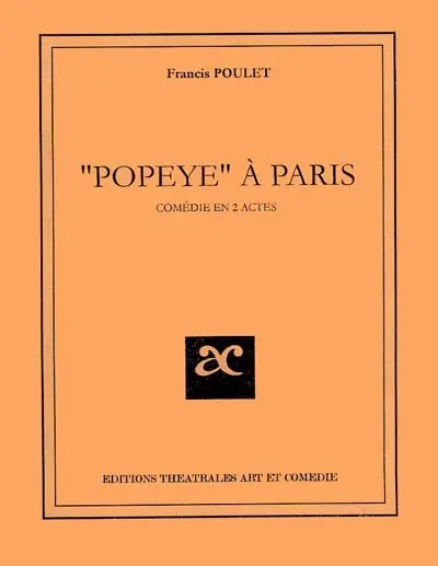 Popeye à Paris : comédie en deux actes