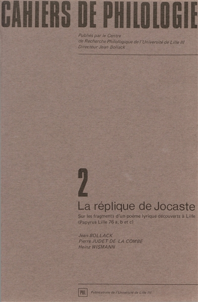 La Réplique de Jocaste : sur les fragments d'un poème lyrique découverts à Lille