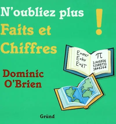N'oubliez plus faits et chiffres !