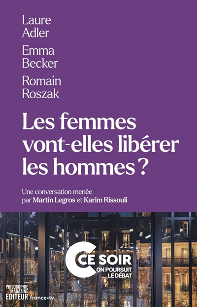 Les femmes vont-elles libérer les hommes ?