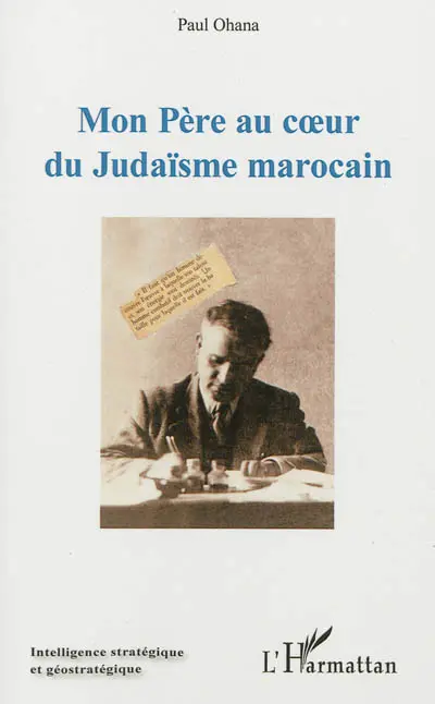 Mon père au coeur du judaïsme marocain