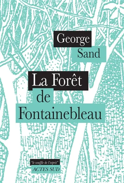 La forêt de Fontainebleau