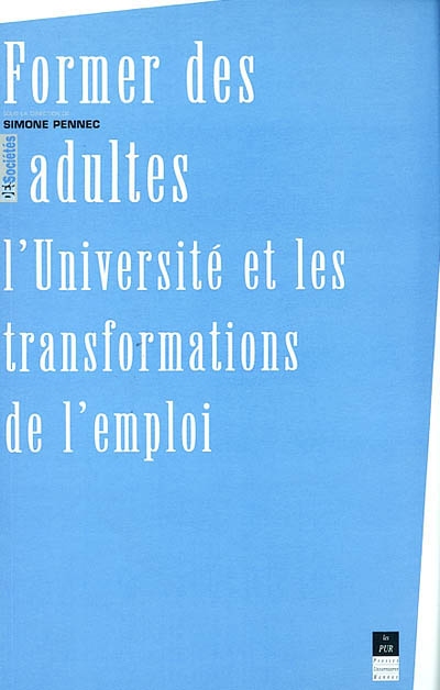 Former des adultes : l'Université et les transformations de l'emploi
