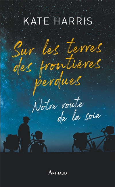 Sur les terres des frontières perdues : récit