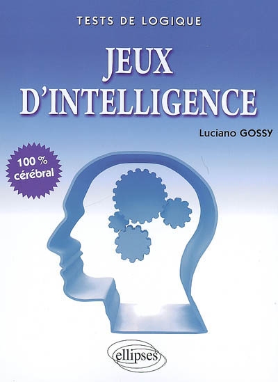 Jeux d'intelligence : tests de logique