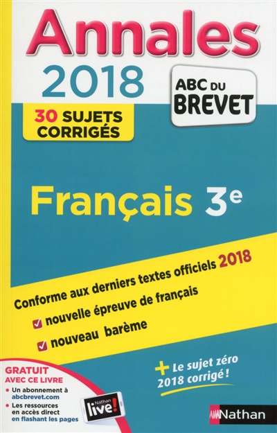 Français 3e : annales 2018 : 30 sujets corrigés